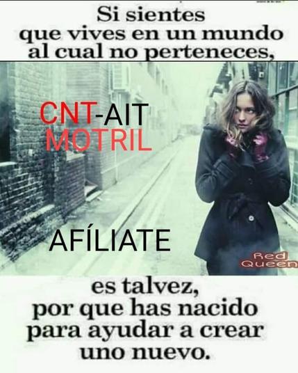 #CNTAIT MOTRIL
#anarcosindicalismo
#anarquismo
#razoncomun