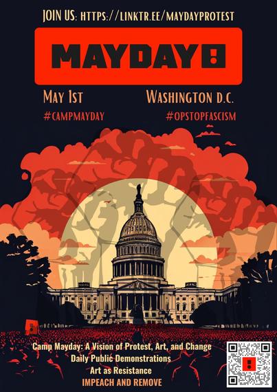 Mayday May 1: Camp Mayday, a vision of protest, art and change. Daily demonstrations. Art as resistance.