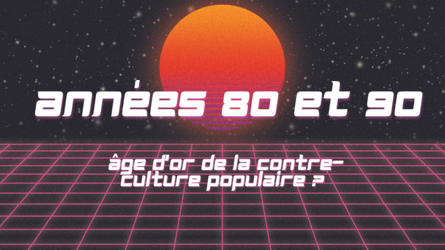 Années 80 et 90