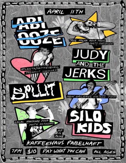 ABI OOZE (ST.LOUIS), JUDY AND THE JERKS (ATLANTA/HATTIESBURG), SPLLIT (NEW ORLEANS), SILO KIDS