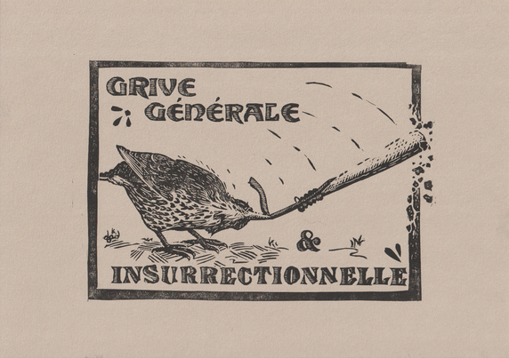 Linogravure en noir sur beige avec une grive musicienne qui dégomme violemment le cadre de l'image avec une batte de baseball. Un texte indique "grive générale & insurrectionnelle"