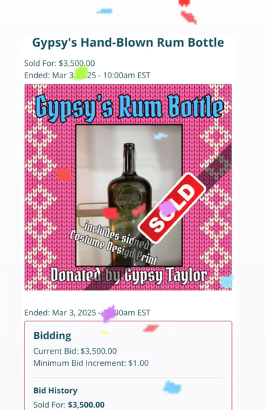 From Gypsy Taylor's Instagram Stories: Auction listing for  Gypsy's rum bottle. A photo shows a green glass bottle stamped with the OFMD logo. Covering part of the photo is the word 'sold' in capital letters on a red background. Text below the auction image reads: 'Bidding: Current Bid $ 3,500. Minimum Bid Increment $ 1. Bid History: Sold For $ 3,500.' Gypsy has added a confetti effect, making it look like colourful confetti is falling down over the image.