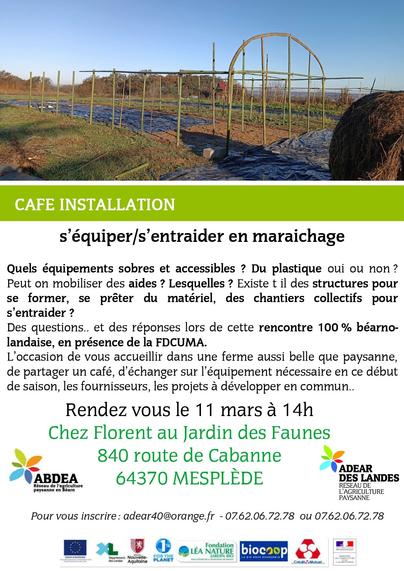 Affiche du café paysan qui s'est tenu au Jardin des Faunes le 11 mars. On y voit une photo de ma serre bambou au tout début de sa construction (sans doute vers novembre / décembre).