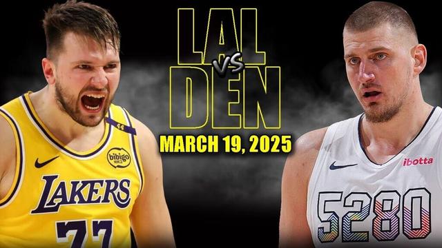 Los Angeles Lakers vs Denver Nuggets Full Game Highlights - March 19, 2025 | NBA Regular Season