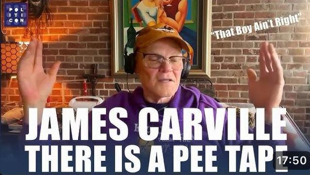 Pee tapes James Carville