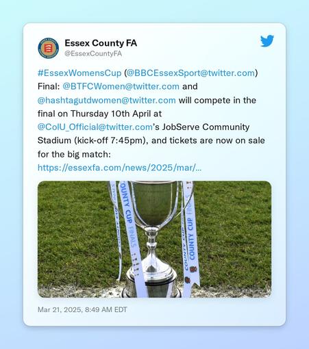 #EssexWomensCup (@BBCEssexSport) Final: @BTFCWomen and @hashtagutdwomen will compete in the final on Thursday 10th April at @ColU_Official’s JobServe Community Stadium (kick-off 7:45pm), and tickets are now on sale for the big match: https://t.co/dqunbVlqiB https://t.co/OvpFnYoeTR