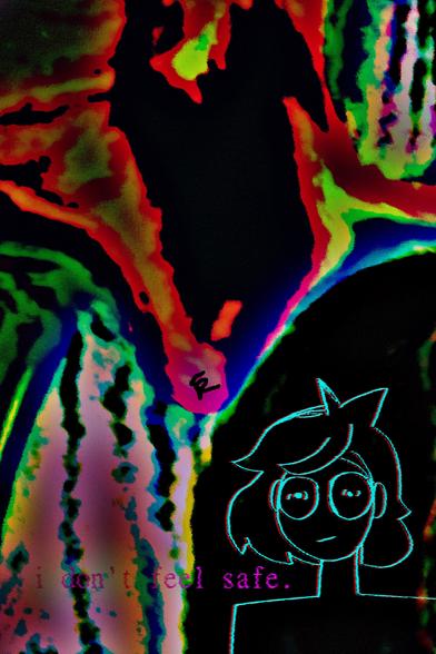 "i don't feel safe"

Concept art for Untilted. The image is a digital artwork featuring the main character rendered in vibrant neon colors. The character has large, expressive eyes, a simple, outlined face, and short, wavy hair. The background is the inside of a cave represented by the colors red, green, and blue, with very strong shadows, creating a sense of disorientation and unease. The text "I don't feel safe," written in a pink font, adds to the emotional impact of the image. The mood is one of feeling lost, suggesting that the character is experiencing a moment of fear or distress from being lost. The use of bold colors and distorted shapes creates a sense of unease and disorientation, reflecting the character's mood. It evokes a sense of vulnerability and tension.

Made with GIMP.

This work is licensed under CC BY-ND 4.0. To view a copy of this license, visit https://creativecommons.org/licenses/by-nd/4.0/