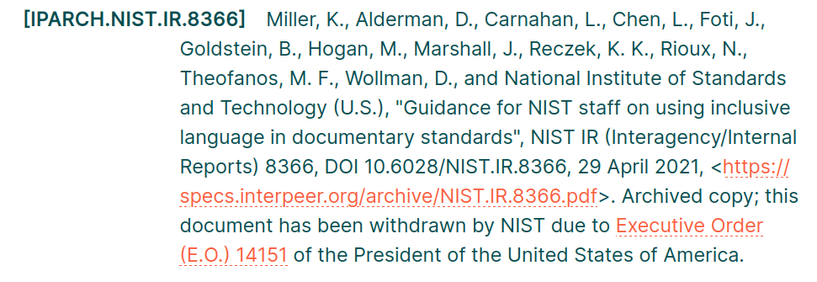 Screenshot of a reference to "Guidance for NIST staff on using inclusive language in documentary standards", NIST IR (Interagency/Internal Reports) 8366, DOI 10.6028/NIST.IR.8366, 29 April 2021, <https://specs.interpeer.org/archive/NIST.IR.8366.pdf>. Archived copy; this document has been withdrawn by NIST due to Executive Order (E.O.) 14151 of the President of the United States of America.