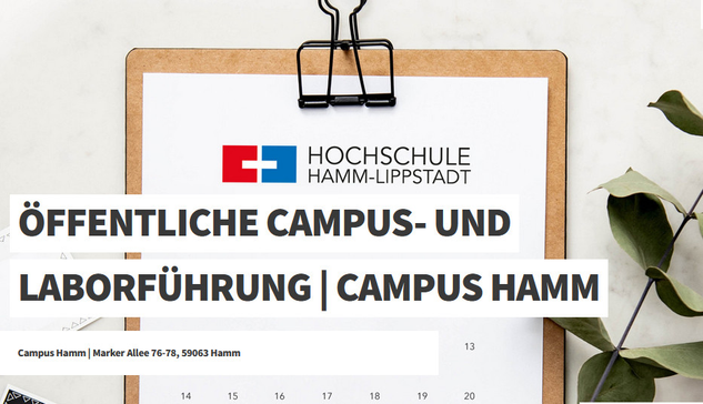 Bildgestaltung:  
Ein Clipboard mit dem Logo der Hochschule Hamm-Lippstadt (HSHL) liegt auf einem weißen Tisch. Darauf steht in großen Buchstaben: „Öffentliche Campus- und Laborführung | Campus Hamm“. Daneben grüne Pflanzen – clean, freundlich, modern.

Inhalt:  
Das Bild bewirbt eine offene Führung am modernen MINT-Campus der HSHL in Hamm – ein echter Geheimtipp für Technikbegeisterte, Maker, Schüler:innen und Studis in spe. Die Veranstaltung findet am Freitag, den 28. März 2025 von 15–17 Uhr statt. Treffpunkt ist das Gebäude H1.1, Marker Allee 76–78, 59063 Hamm. Teil der Hammer Stadttouren. Eine Anmeldung ist über den Webshop der Stadt Hamm erforderlich.  
Mehr Infos: https://y.lab.nrw/opencampus25

Hashtags:  
#OpenCampus #MINT #cccRegio #OpenScience #OpenSource #LoRaWAN #Hamm #SmartCity #Hacklife #loraahamm