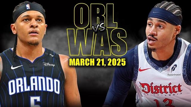 Washington Wizards vs Orlando Magic Full Game Highlights - March 21, 2025 | NBA Regular Season