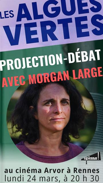 Projection-débat des Algues vertes avec Morgan Large le 24 mars au cinéma Arvor à Rennes