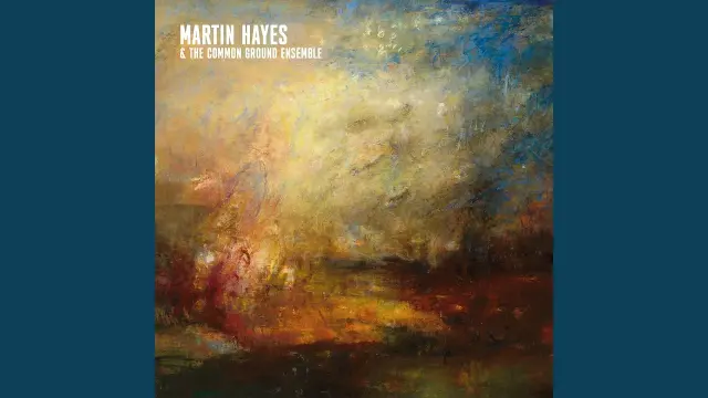 Pochette de l'album de MartinHayes dans "The Common Ground Ensemble"
Ça représente une peinture impressioniste nuageuse allant du rouge brun au bleu ciel profonds.