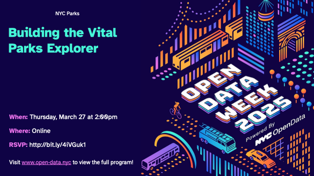 A dark purple image with text advertising an upcoming event at NYC Open Data Week - "Building the Vital Parks Explorer" On the right-hand side is the NYC Open Data Week 2025 logo.