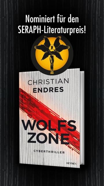 Bild des Romans Wolfszone von Christian Endres mit dem Hinweis auf die Nominierung zum Seraph-Literaturpreis.