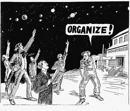 Die Grafik zeigt einen IWW Organizer, der Personen, die in den Himmel schauen und auf die dortigen Sterne zeigen zu "Organize!" und zeigt auf eine Fabrik, die mit "Industries"beschriftet ist. Er spielt damit auf die theoretisierende Suche nach dem revolutionären Subjekt bei den dargestellten Anarchisten, Sozialisten und anderen an, die sich statt dessen lieber an die real existierenden (Industrie)Arbeiterschaft wenden sollen.
