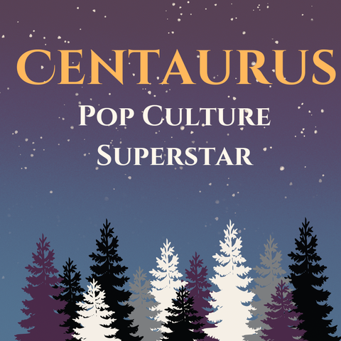 Podcast cover art shows a night sky that gradients from purple to blue. At the bottom of the image are drawings of pine trees in purple, black, grey, and beige. The text at the top reads "Centaurus" in yellow and "Pop Culture Superstar" in beige.