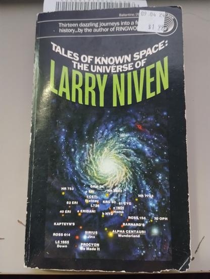 Tales of Known Space: The Universe of Larry Niven 
paper back book found at Half price books