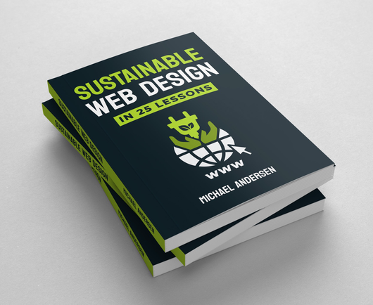 Cover of the paperback version of Sustainable Web Design In 20 Lessons