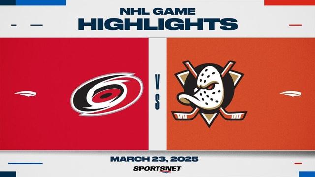 NHL Highlights | Hurricanes vs. Ducks - March 23, 2025