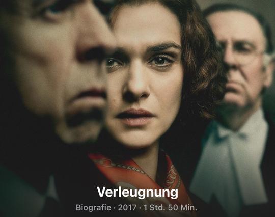 Verleugnung (Originaltitel: Denial) ist ein US-amerikanisch-britisches Filmdrama von Mick Jackson aus dem Jahr 2016, das auf dem wahren Verfahren Irving gegen Lipstadt basiert, das vor einem der Londoner Royal Courts im Jahre 2000 ausgetragen wurde. In den Hauptrollen sind Rachel Weisz als Autorin Deborah Lipstadt, Tom Wilkinson als ihr Verteidiger Richard Rampton und Timothy Spall als David Irving zu sehen. Wiki 🖖