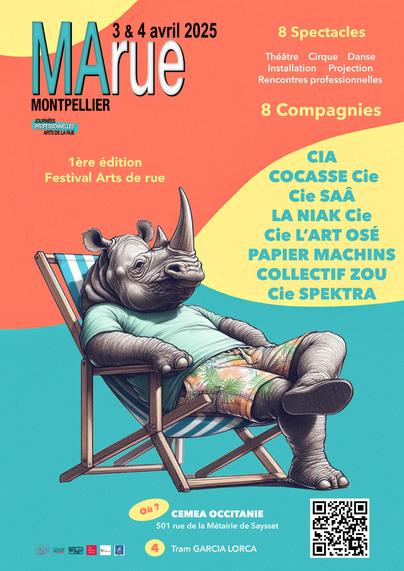 affiche du nouveau festival de théâtre de rue de Montpellier qui s'appelle "Ma Rue" c'est un rinocéros assis sur un transat en mode genre vacancier en vacances. Sur un fond de couleur un peu beurk - ce n'est que mon avis - jaune, bleu, rouge
C'est le 3 et 4 avril tu viens ?
