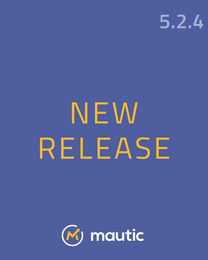 A blue background with the text "NEW RELEASE" in large yellow letters, followed by the version number "5.2.4" in the top right corner. The Mautic logo is displayed at the bottom.