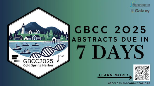 GBCC2025 conference logo with text beside it saying "GBCC 2025 abstracts due in 7 days. Learn more" with arrow pointing to QR code for conference website gbcc2025.bioconductor.org