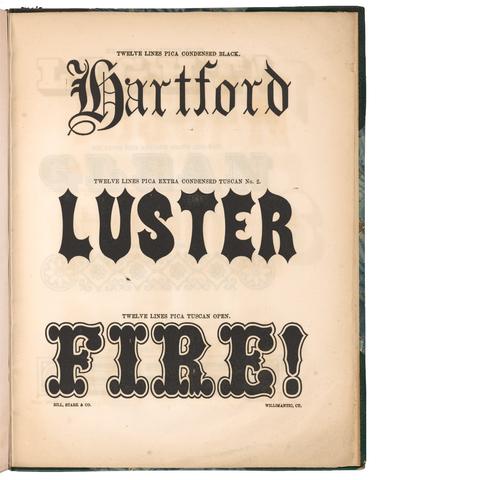 Full page of type specimen catalog spelling ouy “Hartford” “LUSTER” and “FIRE!” in ornate type forms. Specimen Catalog held in the ATF Library Collection at Columbia  University, Rare Books & Manuscripts.