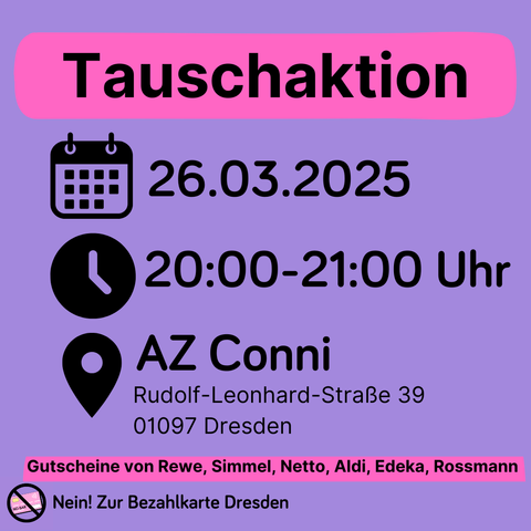 Sharepic zeigt die Daten und Adresse der Tauschaktion:

25.03.2025 von 20-21:00 Uhr auf der Rudolf-Leonhard-Str 39