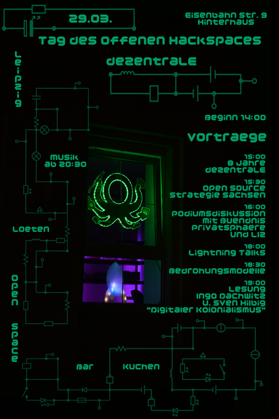 Flyer mit Veranstaltungsinfos zum Tag der offenen Hackspaces am 29.03. in der dezentrale - dem Leipziger Hackspace