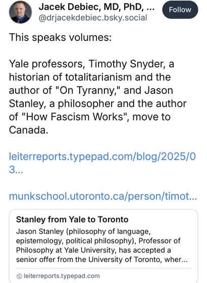 Yale professors, Timothy Snyder, a historian of totalitarianism and the author of "On Tyranny," and Jason Stanley, a philosopher and the author of "How Fascism Works", move to Canada.