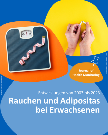 Eine analoge Personenwaage mit einem zusammengerollten Maßband liegt auf orangem Hintergrund. Daneben sind zwei Hände zu sehen, die eine Zigarette zerbrechen – auf gelbem Hintergrund. Text auf der Grafik:
„Journal of Health Monitoring – Entwicklungen von 2003 bis 2023 – Rauchen und Adipositas bei Erwachsenen“.