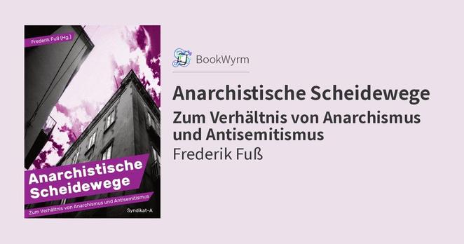 Frederik Fuß: Anarchistische Scheidewege (Paperback, German language, 2025, Syndikat-A)