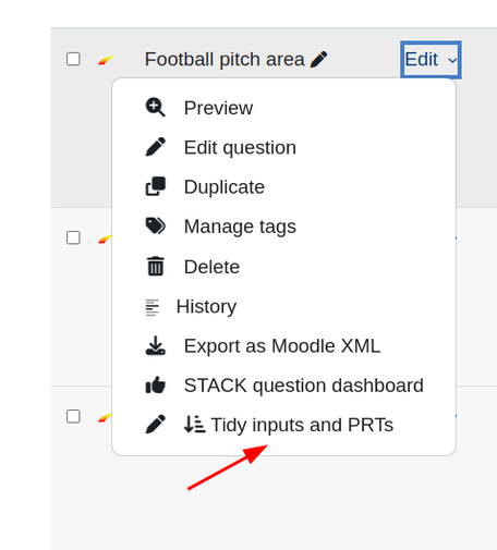 Screenshot of the Moodle STACK question type local menu with a red arrow pointing to the lowest item which is Tidy Inputs and PRT's