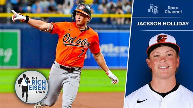 Orioles IF Jackson Holliday’s Message to Baltimore Fans | The Rich Eisen Show
