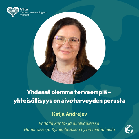 Yhdessä olemme terveempiä — yhteistyöllisyys on aivoterveyden perusta

Katja Andrejev

Ehdolla kunta- ja aluevaaleissa Haminassa ja Kymenlaakson hyvinvointialueella