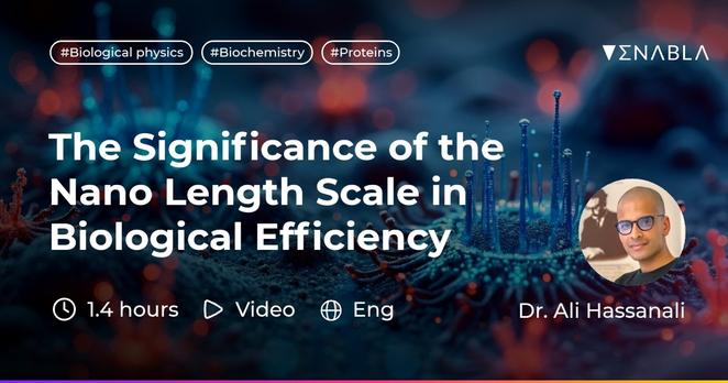 The ICTP diploma program lecture "The Significance of the Nano Length Scale in Biological Efficiency" by Dr. Ali Hassanali is on Enabla in Open Access! Video, English, 1.4 hours