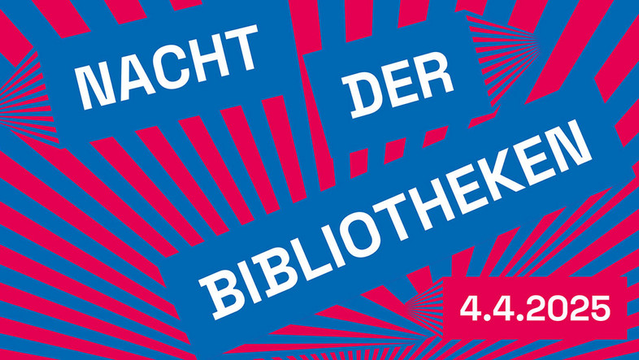 Nacht der Bibliotheken 4.4.2025