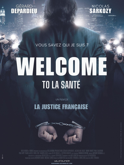 Parodie de l'affiche "Welcome to New York" en "Welcome to La Santé", un film de la justice française avec Gérard Depardieu et Nicolas Sarkozy