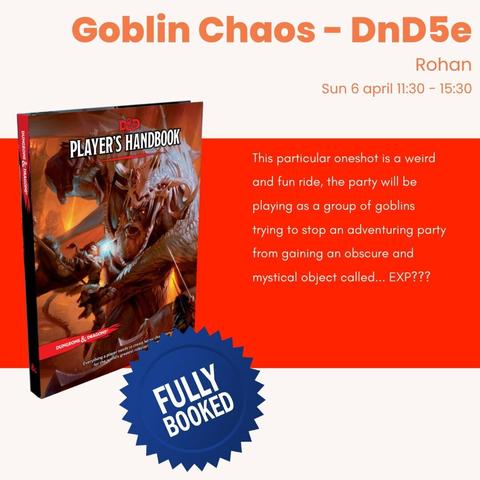 Goblin Chaos - DnD 5e
FULLY BOOKED