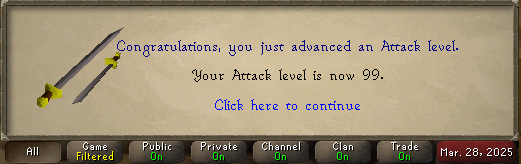 A level up message from Old School RuneScape that reads "Congratulations, you just advanced an Attack level. Your Attack level is now 99. Click here to continue". It is timestamped March 28th 2025.