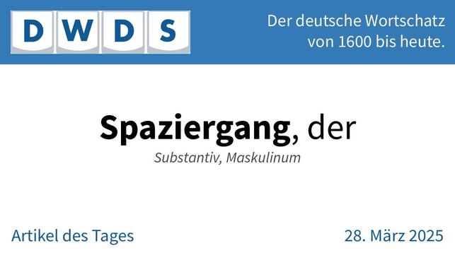 Spaziergang, der | Substantiv, Maskulinum