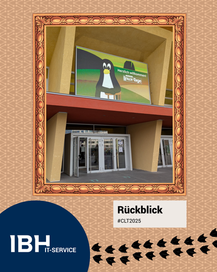 Startbild für den IBH Rückblick von den Chemnitzer Linux Tagen 2025. Gemälde mit Eingangsbereich und Pinguinspuren.
