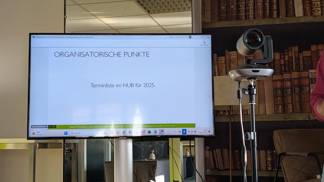 Foto eines Bildschirms: Organisatorische Punkte, Terminliste im Hub für 2025
