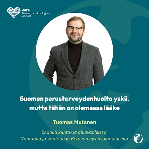 Suomen perusterveydenhuolto yskii, mutta tähän on olemassa lääke
Tuomas Mutanen
Ehdolla kunta- ja aluevaaleissa Vantaalla ja Vantaan ja Keravan hyvinvointialueella