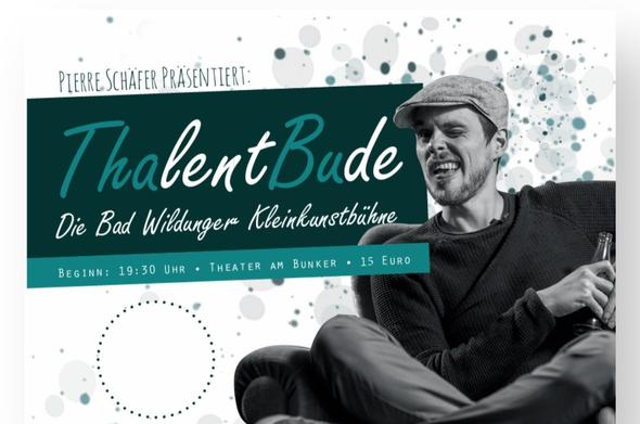 Plakat der Thalentbude in Bad Wildungen mit Bild des Moderators