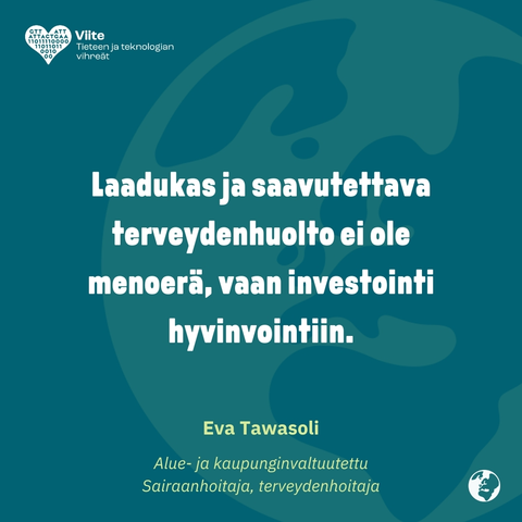 Laadukas ja saavutettava terveydenhuolto ei ole menoerä, vaan investointi hyvinvointiin.
Eva Tawasoli
Alue- ja kaupunginvaltuutettu, Sairaanhoitaja, terveydenhoitaja