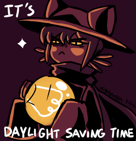 Art by the artist "Nightmargin" on DeviantArt. It's Niko from Oneshot drawn with a serious face with the text "It's daylight saving time" written on it.