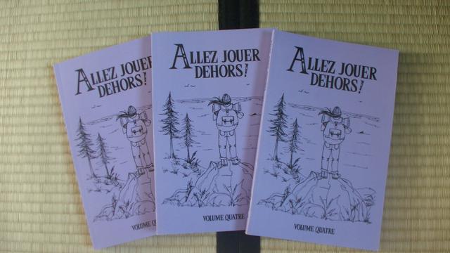 Trois volumes du tome 4 du fanzine québécois "Allez jouer dehors !"