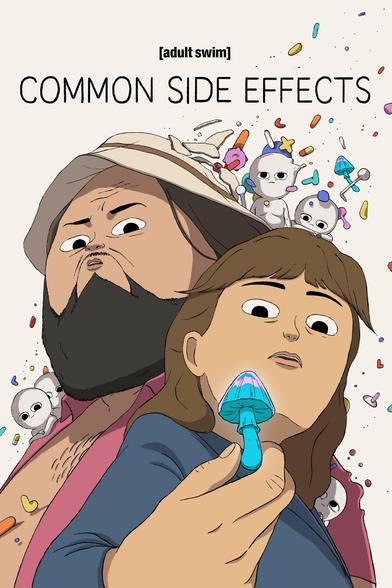 The vertical key art for "Common Side Effects"